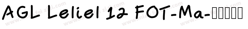 AGL Leliel 12 FOT-Ma字体转换